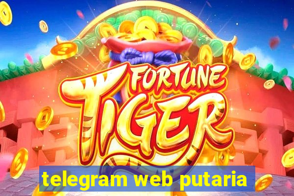 telegram web putaria